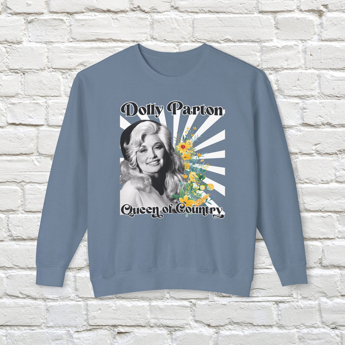 Dolly Parton Queen of Country Sweatshirt