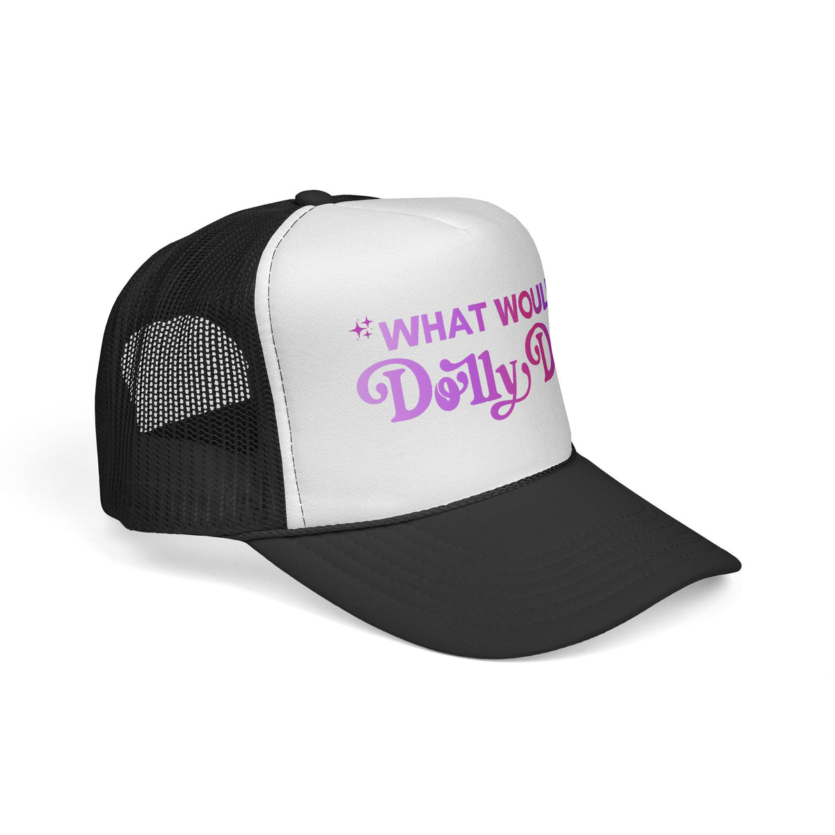 What Would Dolly Do? Trucker Cap