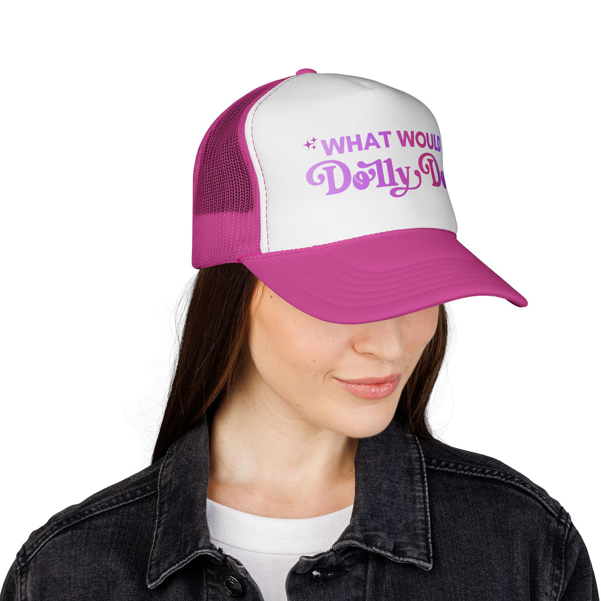 What Would Dolly Do? Trucker Cap
