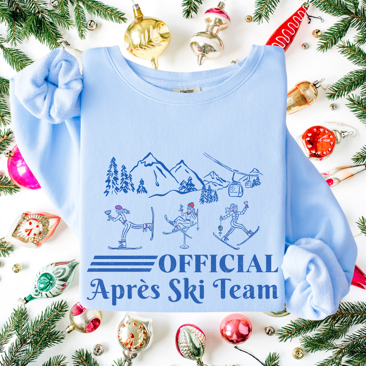 Official Après Ski Team Sweatshirt