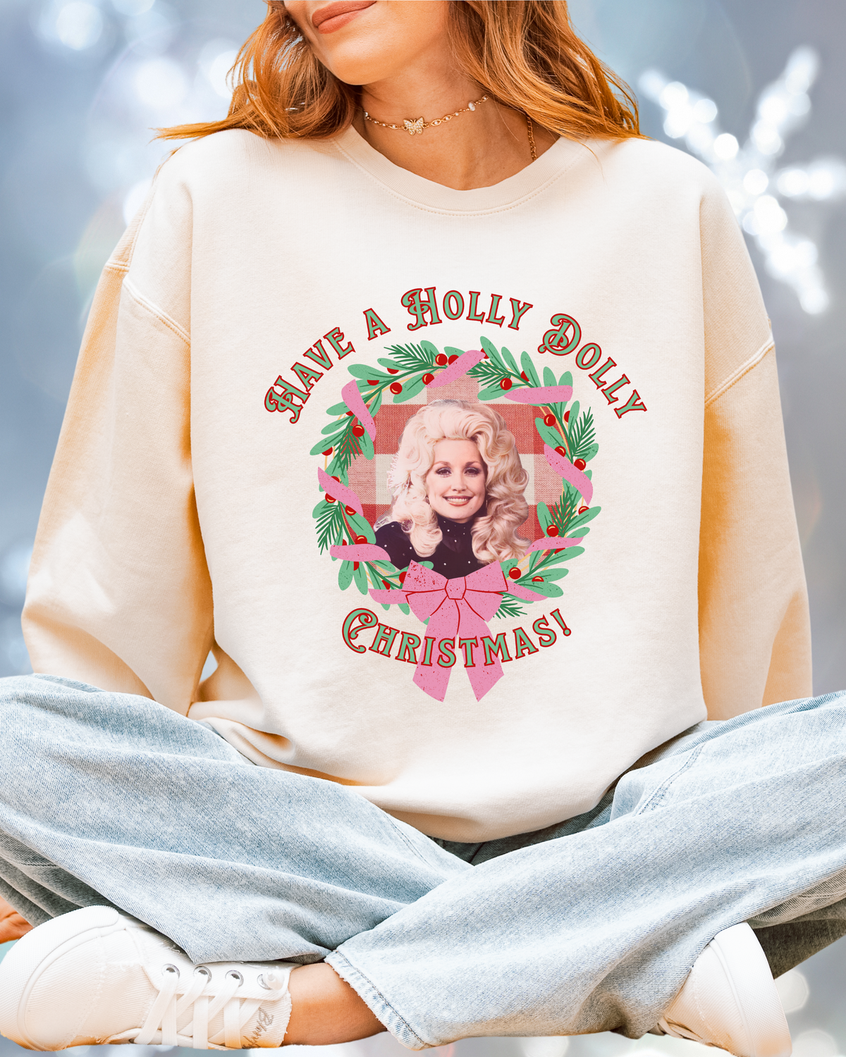 Have a Holly Dolly Christmas Sweatshirt