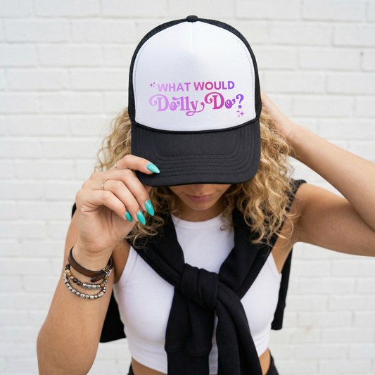 What Would Dolly Do? Trucker Cap