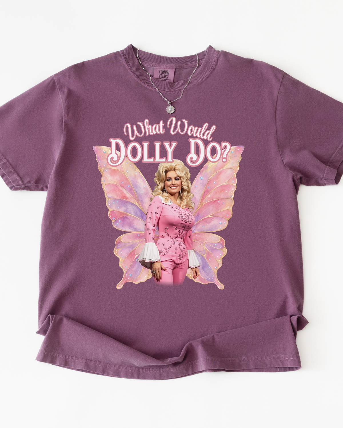 What Would Dolly Do? Tee