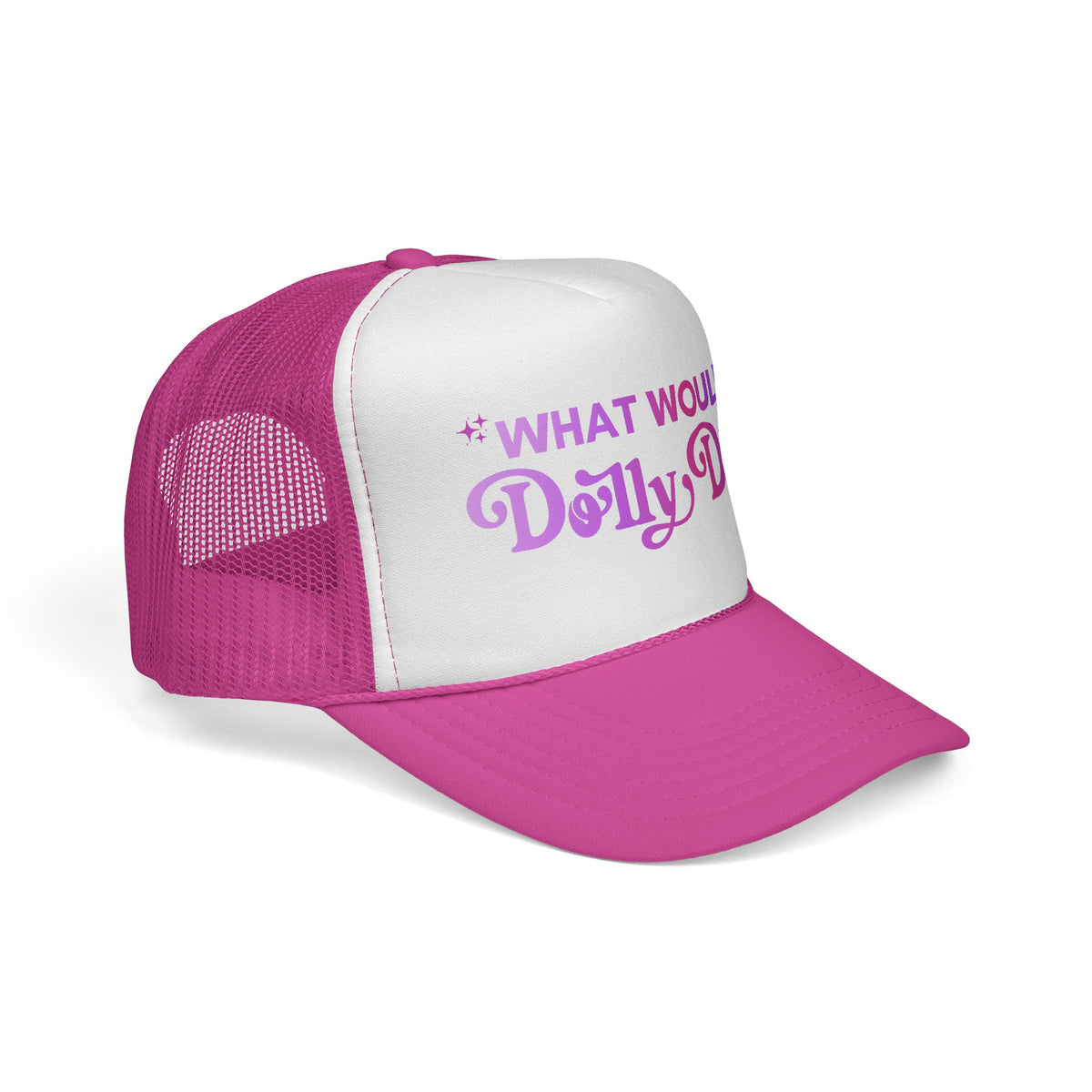 What Would Dolly Do? Trucker Cap