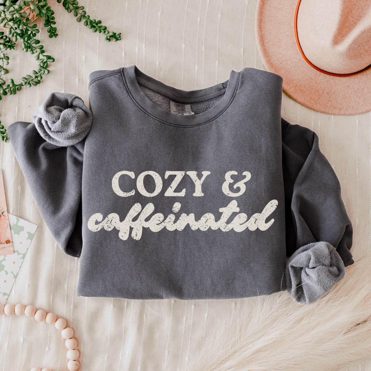 Cozy & Caffeinated Sweatshirt